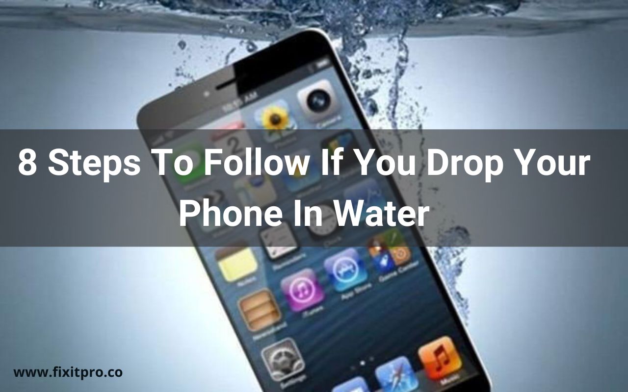 8 Steps To Follow If You Drop Your Phone In Water